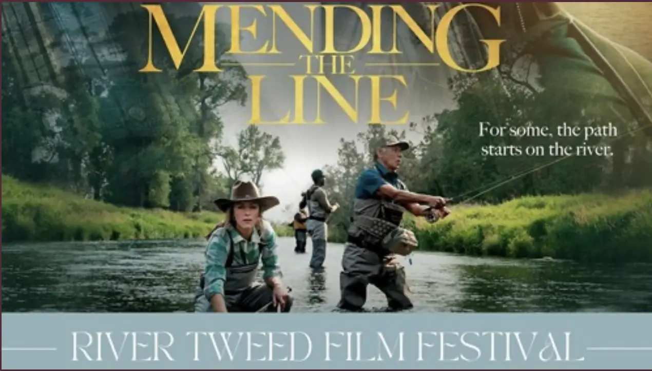 Mending The Line Tweed Film Festival